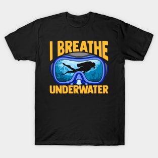 I Breathe Underwater Scuba Diving Diver Under Water Tee T-Shirt